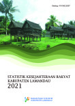 Statistik Kesejahteraan Rakyat Kabupaten Lamandau 2021